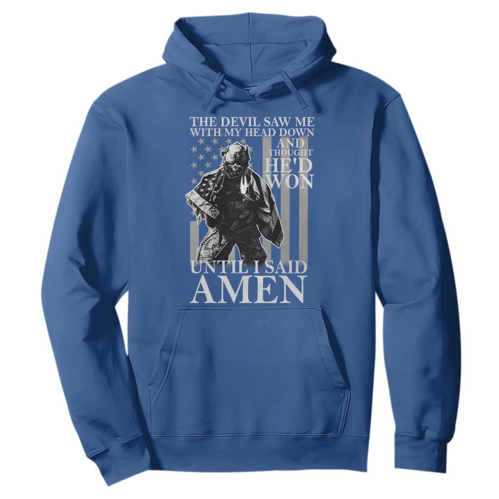 Military Soldier Skull Christian Faith Hoodie The Devil Saw Me With My Head Down And Thought He'd Won