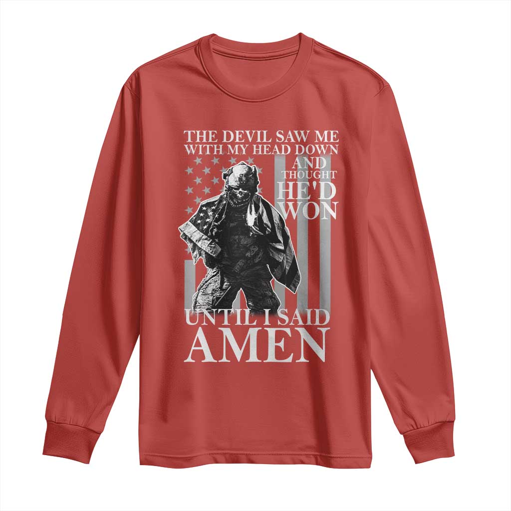 Military Soldier Skull Christian Faith Long Sleeve Shirt The Devil Saw Me With My Head Down And Thought He'd Won