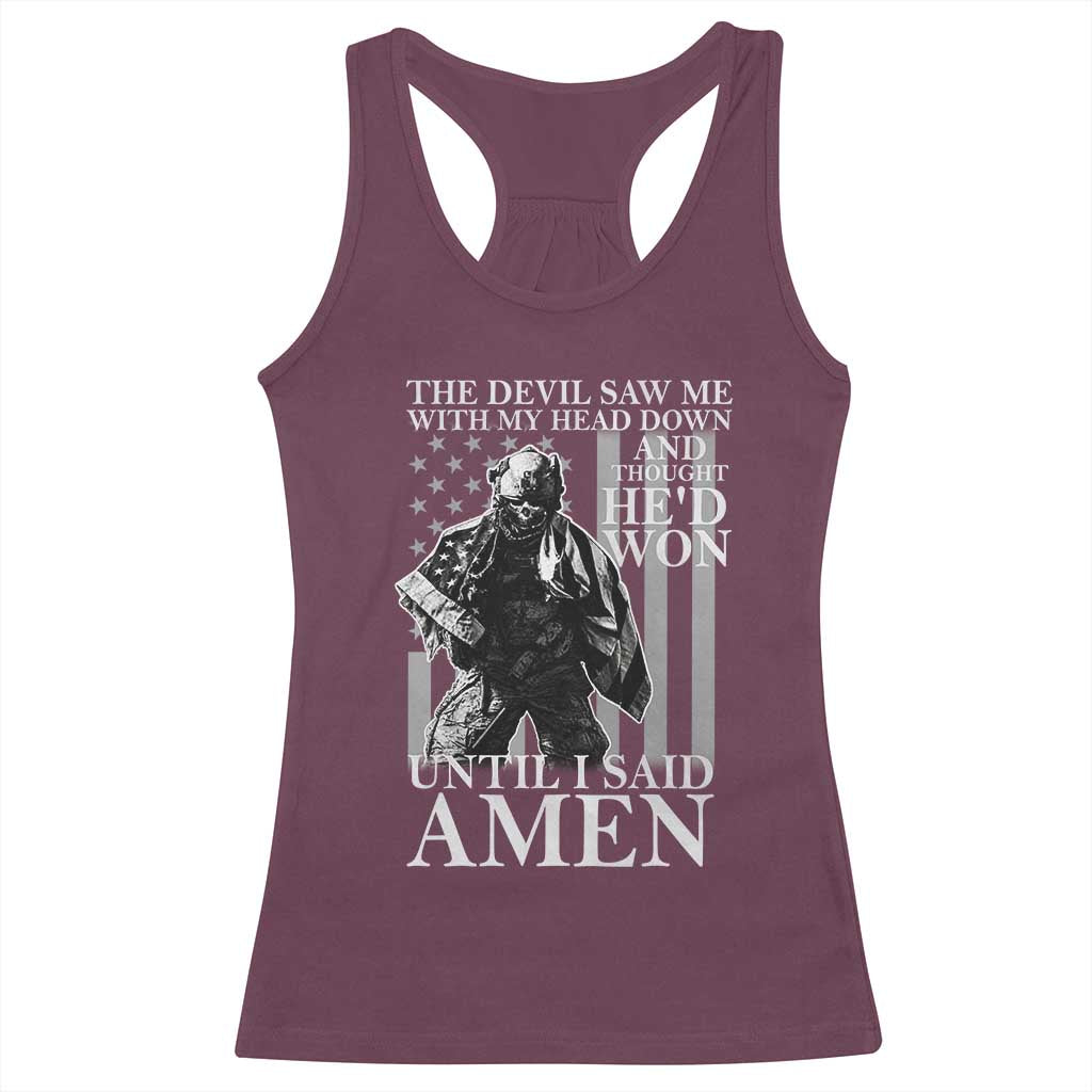 Military Soldier Skull Christian Faith Racerback Tank Top The Devil Saw Me With My Head Down And Thought He'd Won