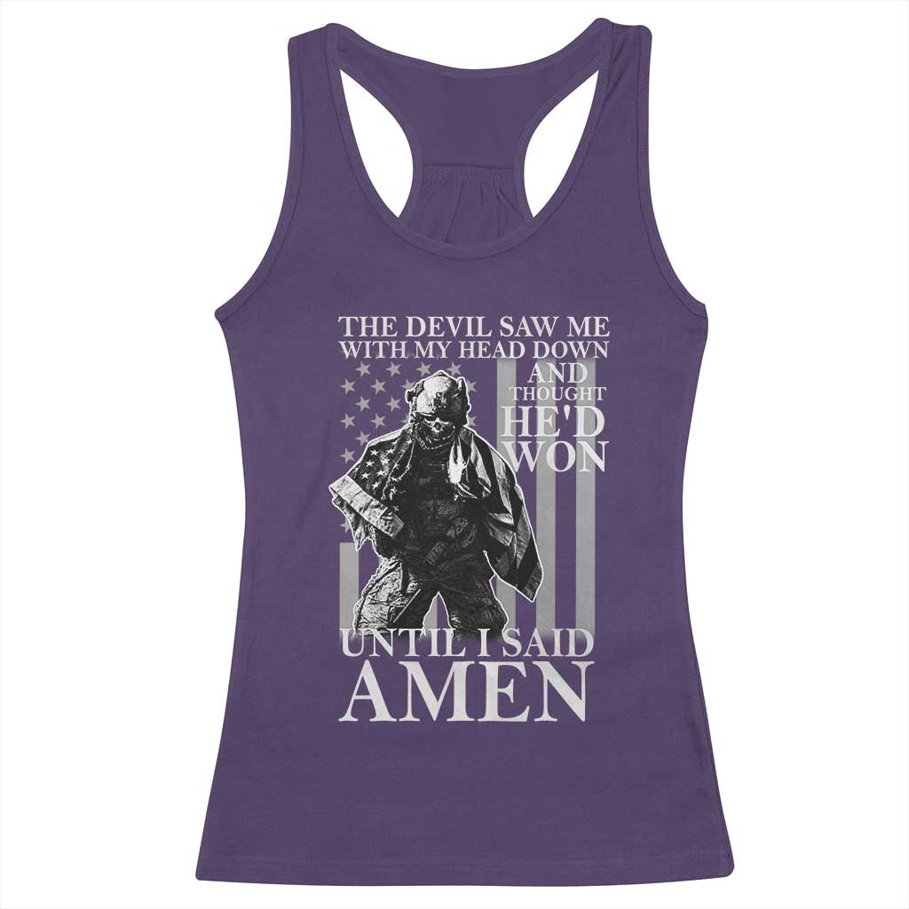 Military Soldier Skull Christian Faith Racerback Tank Top The Devil Saw Me With My Head Down And Thought He'd Won