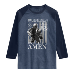Military Soldier Skull Christian Faith Raglan Shirt The Devil Saw Me With My Head Down And Thought He'd Won