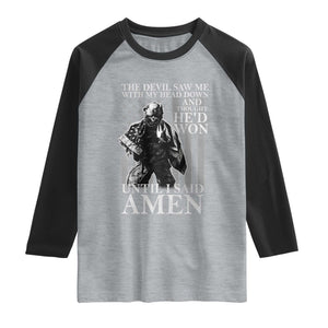 Military Soldier Skull Christian Faith Raglan Shirt The Devil Saw Me With My Head Down And Thought He'd Won