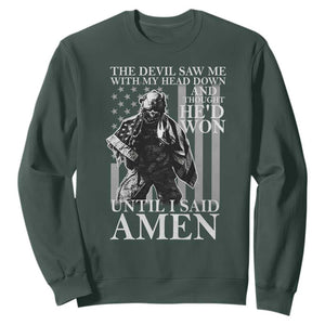 Military Soldier Skull Christian Faith Sweatshirt The Devil Saw Me With My Head Down And Thought He'd Won