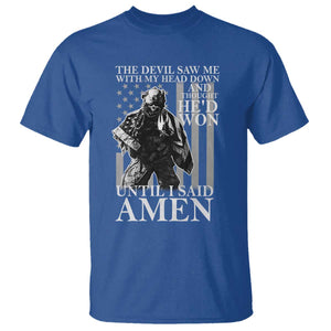 Military Soldier Skull Christian Faith T Shirt The Devil Saw Me With My Head Down And Thought He'd Won