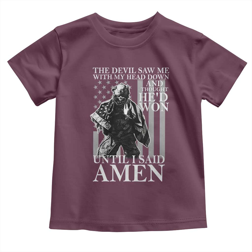 Military Soldier Skull Christian Faith Toddler T Shirt The Devil Saw Me With My Head Down And Thought He'd Won