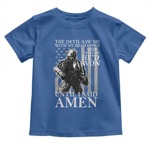 Military Soldier Skull Christian Faith Toddler T Shirt The Devil Saw Me With My Head Down And Thought He'd Won