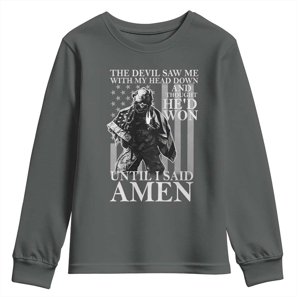 Military Soldier Skull Christian Faith Youth Sweatshirt The Devil Saw Me With My Head Down And Thought He'd Won