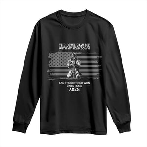 Soldier Skull Christian Faith Quote Long Sleeve Shirt The Devil Saw Me With My Head Down And Thought He'd Won TS12 Black Print Your Wear