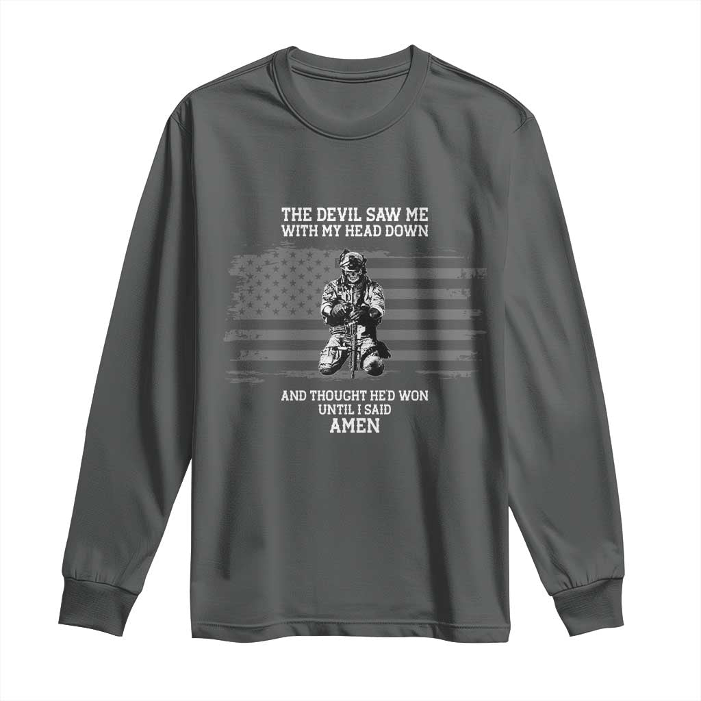 Soldier Skull Christian Faith Quote Long Sleeve Shirt The Devil Saw Me With My Head Down And Thought He'd Won TS12 Dark Heather Print Your Wear