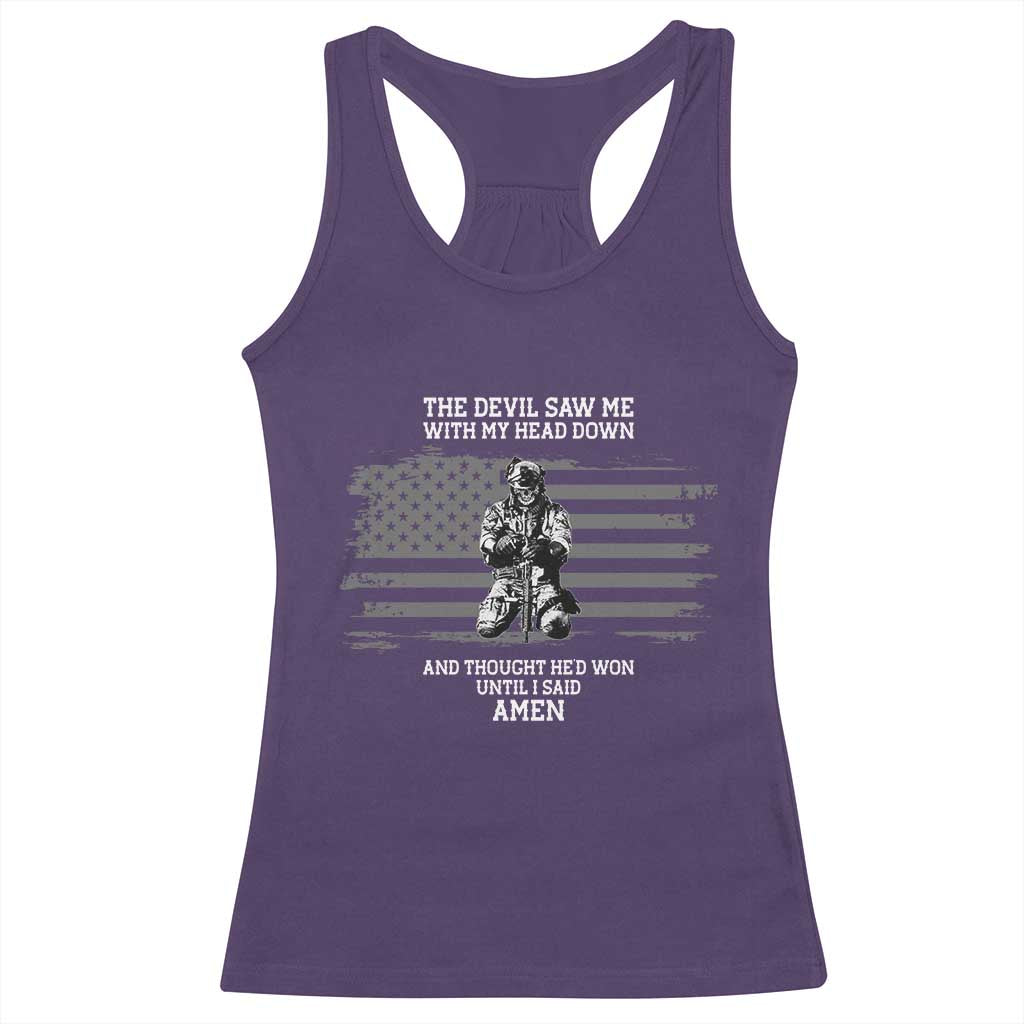 Soldier Skull Christian Faith Quote Racerback Tank Top The Devil Saw Me With My Head Down And Thought He'd Won TS12 Purple Print Your Wear