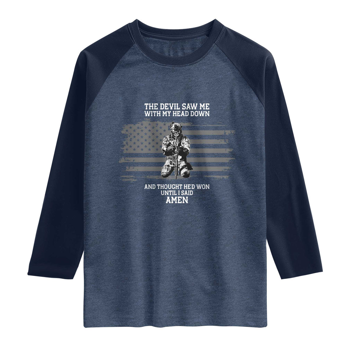 Soldier Skull Christian Faith Quote Raglan Shirt The Devil Saw Me With My Head Down And Thought He'd Won TS12 Heather Denim Navy Print Your Wear