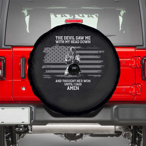 Soldier Skull Christian Faith Quote Spare Tire Cover The Devil Saw Me With My Head Down And Thought He'd Won TS12 Black Print Your Wear