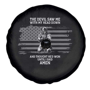 Soldier Skull Christian Faith Quote Spare Tire Cover The Devil Saw Me With My Head Down And Thought He'd Won TS12 Print Your Wear