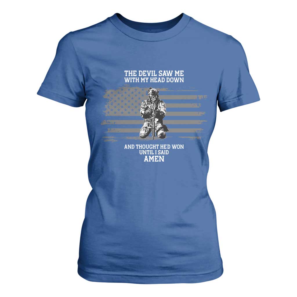 Soldier Skull Christian Faith Quote T Shirt For Women The Devil Saw Me With My Head Down And Thought He'd Won TS12 Royal Blue Print Your Wear