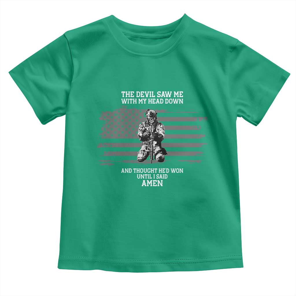 Soldier Skull Christian Faith Quote Toddler T Shirt The Devil Saw Me With My Head Down And Thought He'd Won TS12 Irish Green Print Your Wear