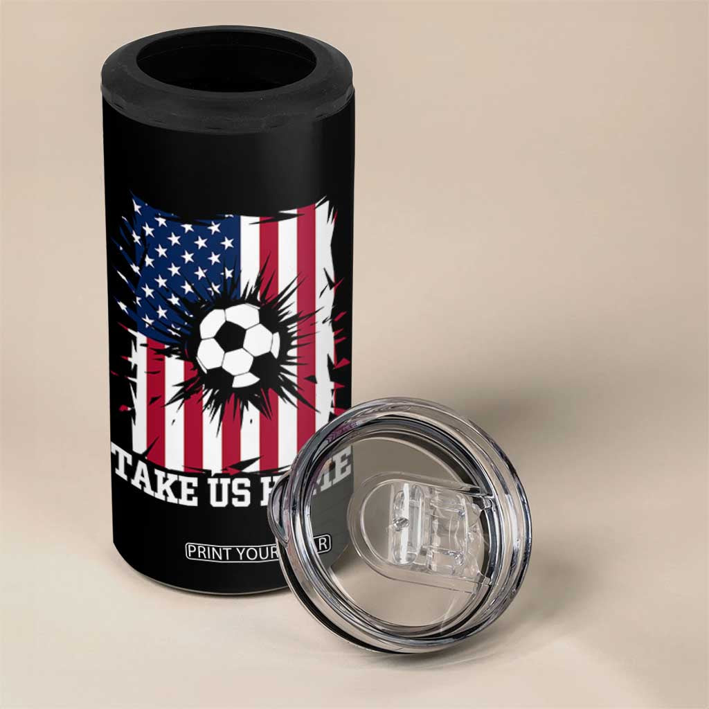 USA Soccer Game Day 4 in 1 Can Cooler Tumbler Take Us Home TS12 Print Your Wear