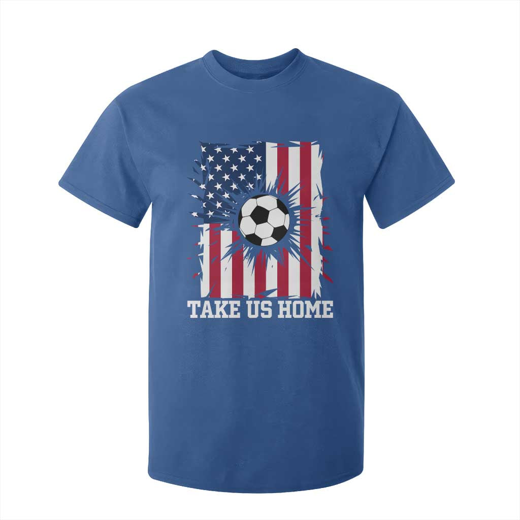 USA Soccer Game Day T Shirt For Kid Take Us Home TS12 Royal Blue Print Your Wear