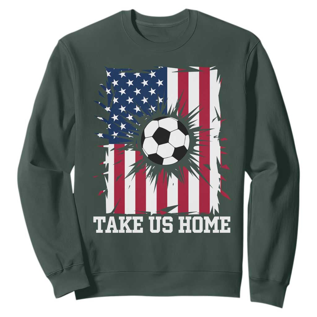 USA Soccer Game Day Sweatshirt Take Us Home TS12 Dark Forest Green Print Your Wear