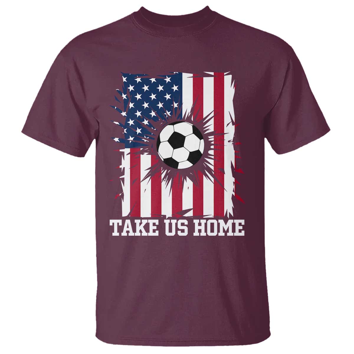 USA Soccer Game Day T Shirt Take Us Home TS12 Maroon Print Your Wear