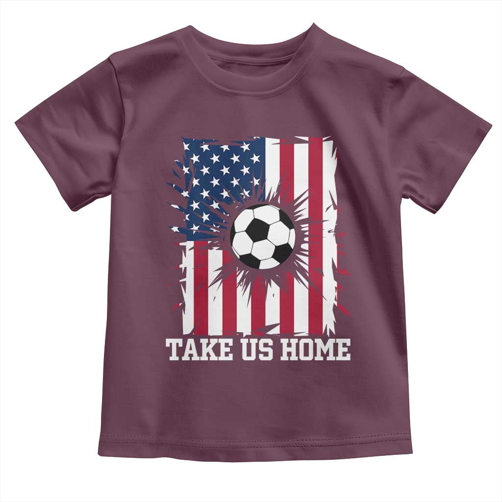 USA Soccer Game Day Toddler T Shirt Take Us Home TS12 Maroon Print Your Wear