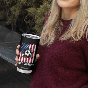 USA Soccer Game Day Tumbler Cup Take Us Home TS12 Print Your Wear
