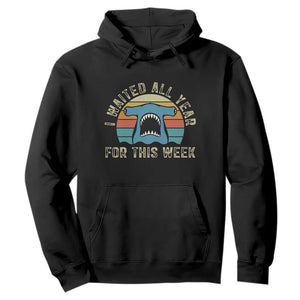 Hammerhead Shark Hoodie I Waited All Year For This Week Ocean Lover