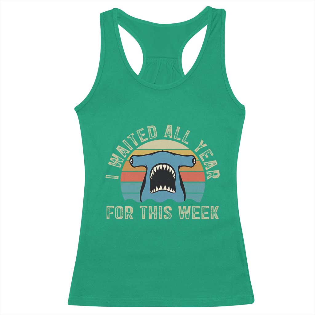 Hammerhead Shark Racerback Tank Top I Waited All Year For This Week Ocean Lover
