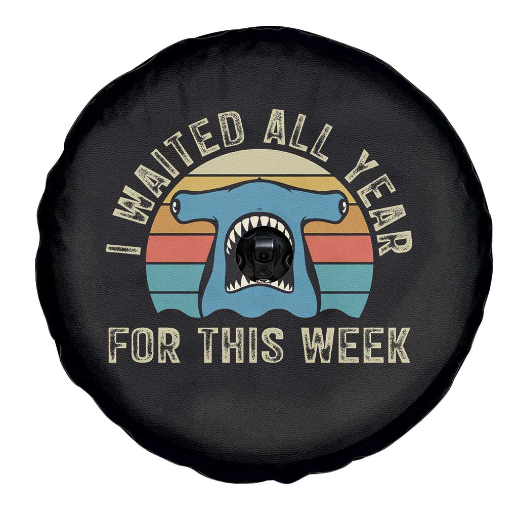 Hammerhead Shark Spare Tire Cover I Waited All Year For This Week Ocean Lover