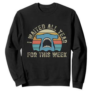 Hammerhead Shark Sweatshirt I Waited All Year For This Week Ocean Lover
