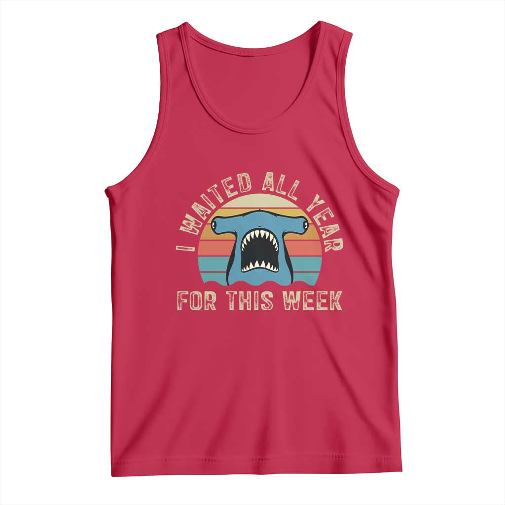 Hammerhead Shark Tank Top I Waited All Year For This Week Ocean Lover
