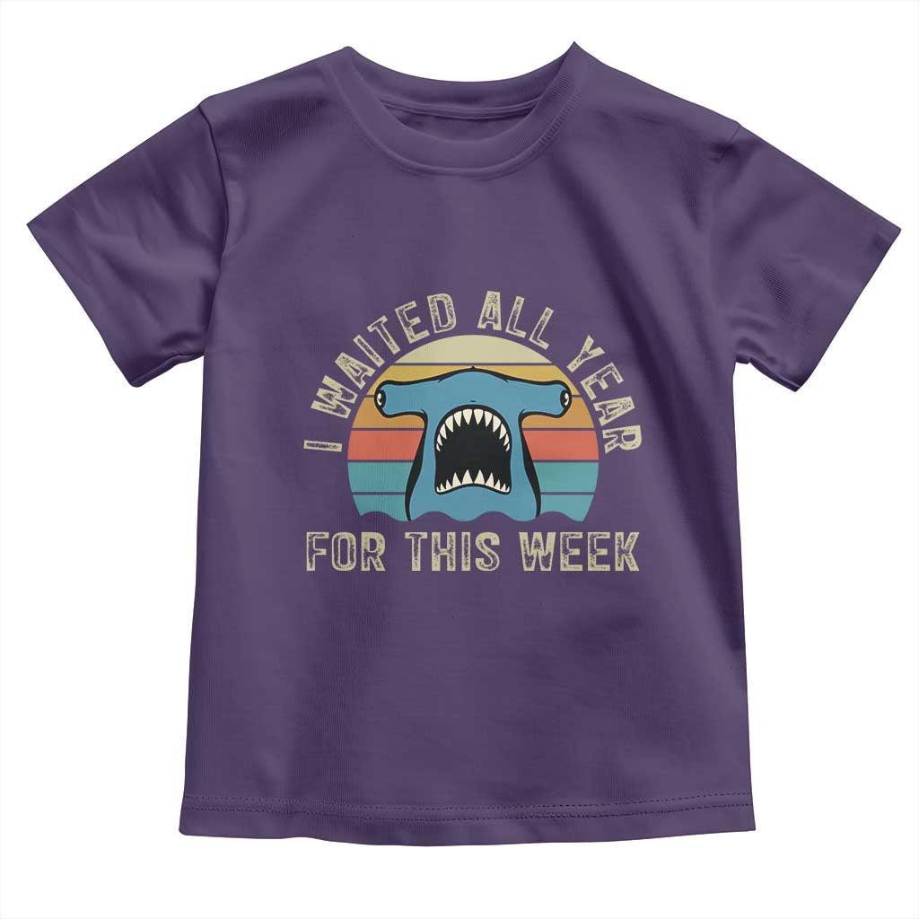 Hammerhead Shark Toddler T Shirt I Waited All Year For This Week Ocean Lover