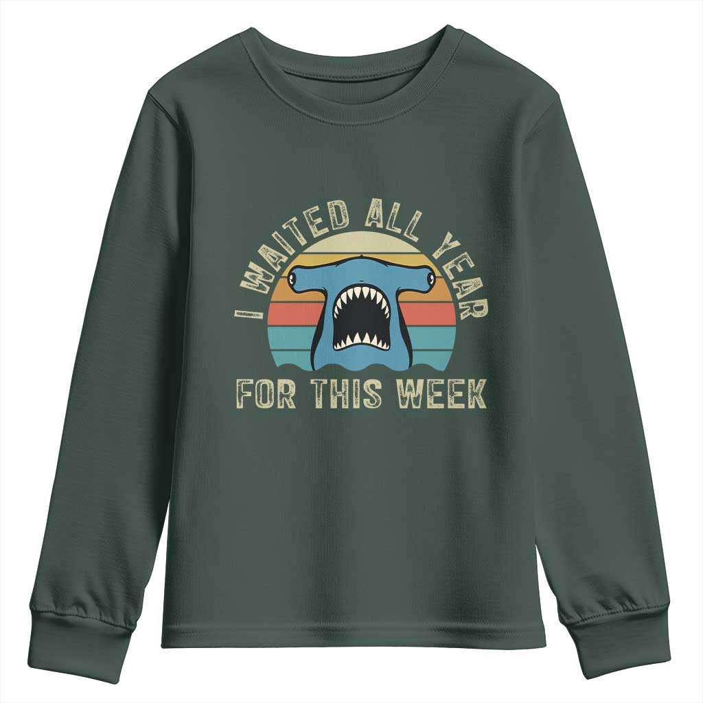 Hammerhead Shark Youth Sweatshirt I Waited All Year For This Week Ocean Lover