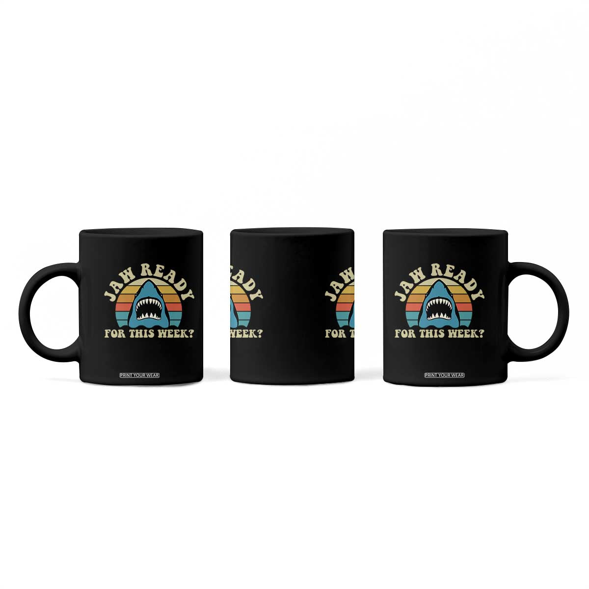 Jaw Ready For This Coffee Mug Vintage Shark Lover Ocean Wildlife