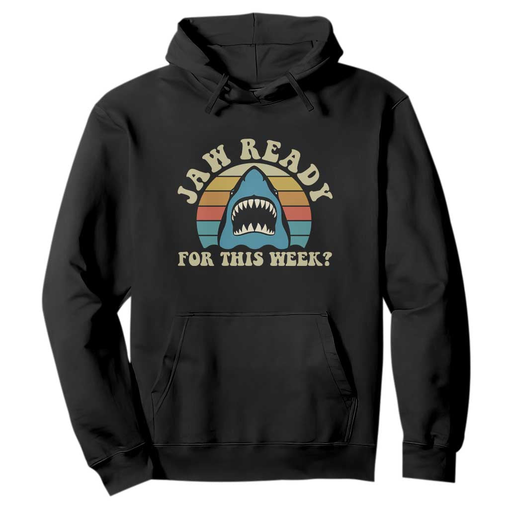 Jaw Ready For This Hoodie Vintage Shark Lover Ocean Wildlife