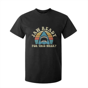 Jaw Ready For This T Shirt For Kid Vintage Shark Lover Ocean Wildlife