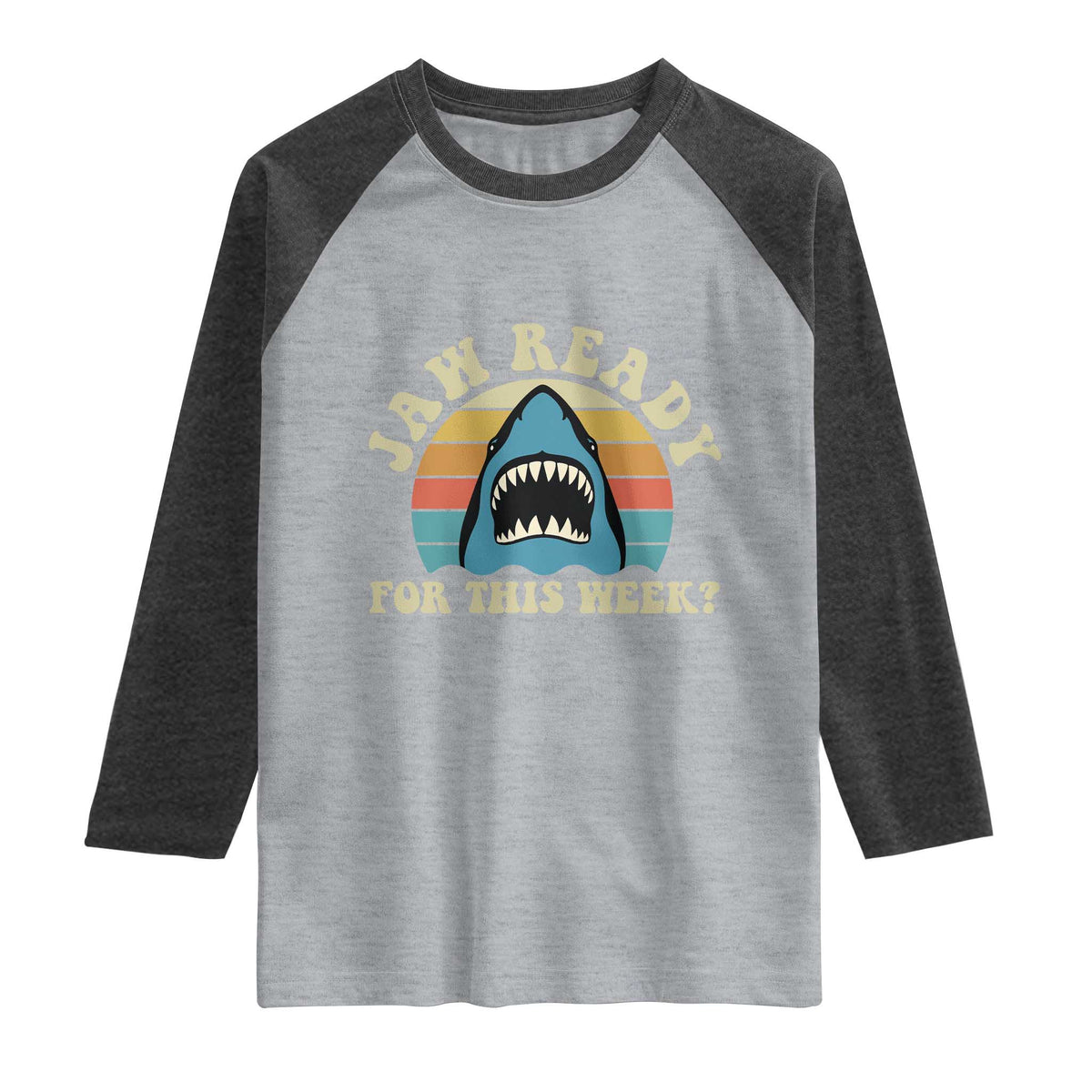 Jaw Ready For This Raglan Shirt Vintage Shark Lover Ocean Wildlife