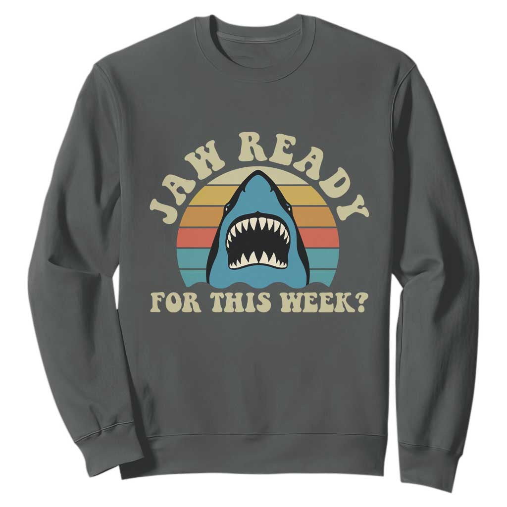 Jaw Ready For This Sweatshirt Vintage Shark Lover Ocean Wildlife