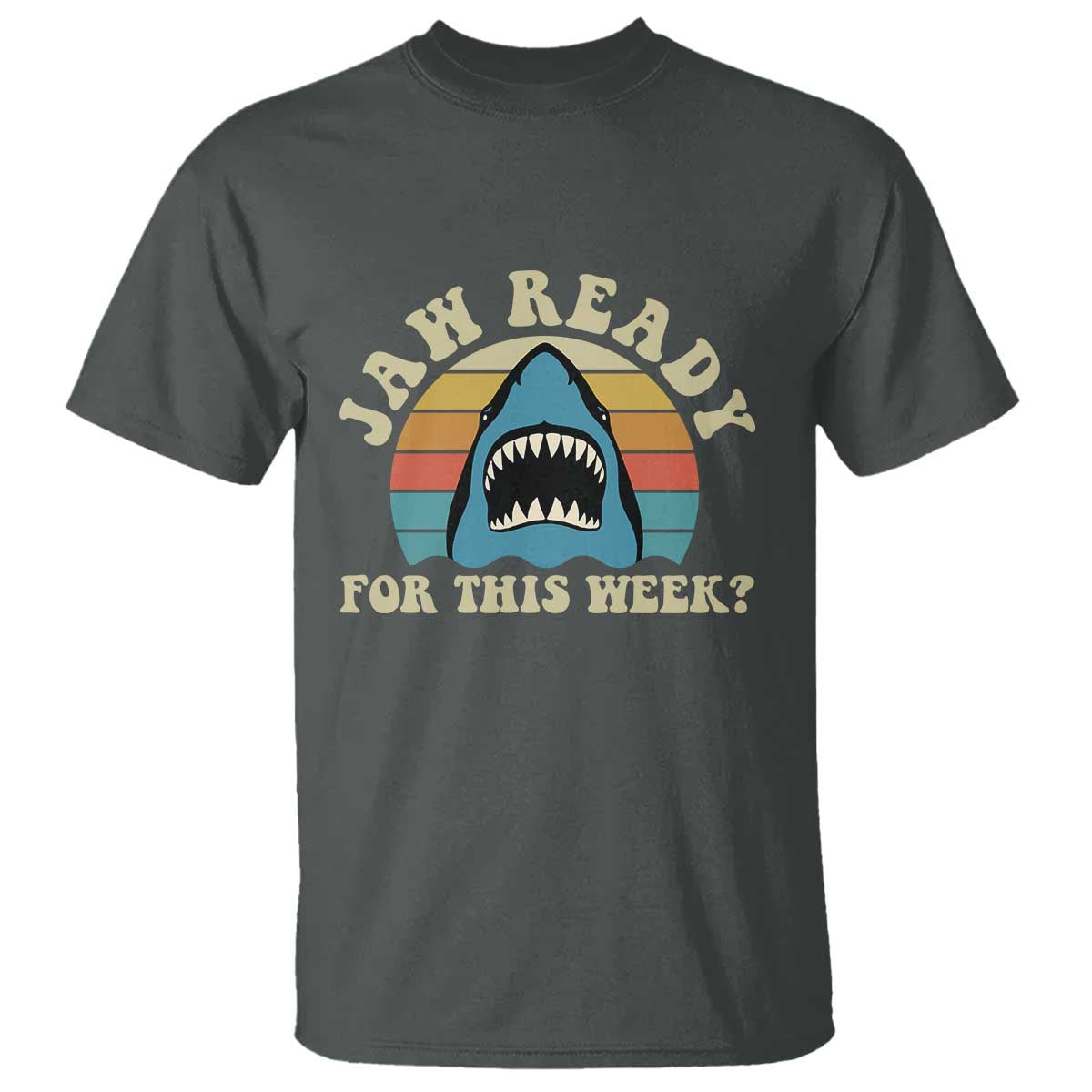 Jaw Ready For This T Shirt Vintage Shark Lover Ocean Wildlife