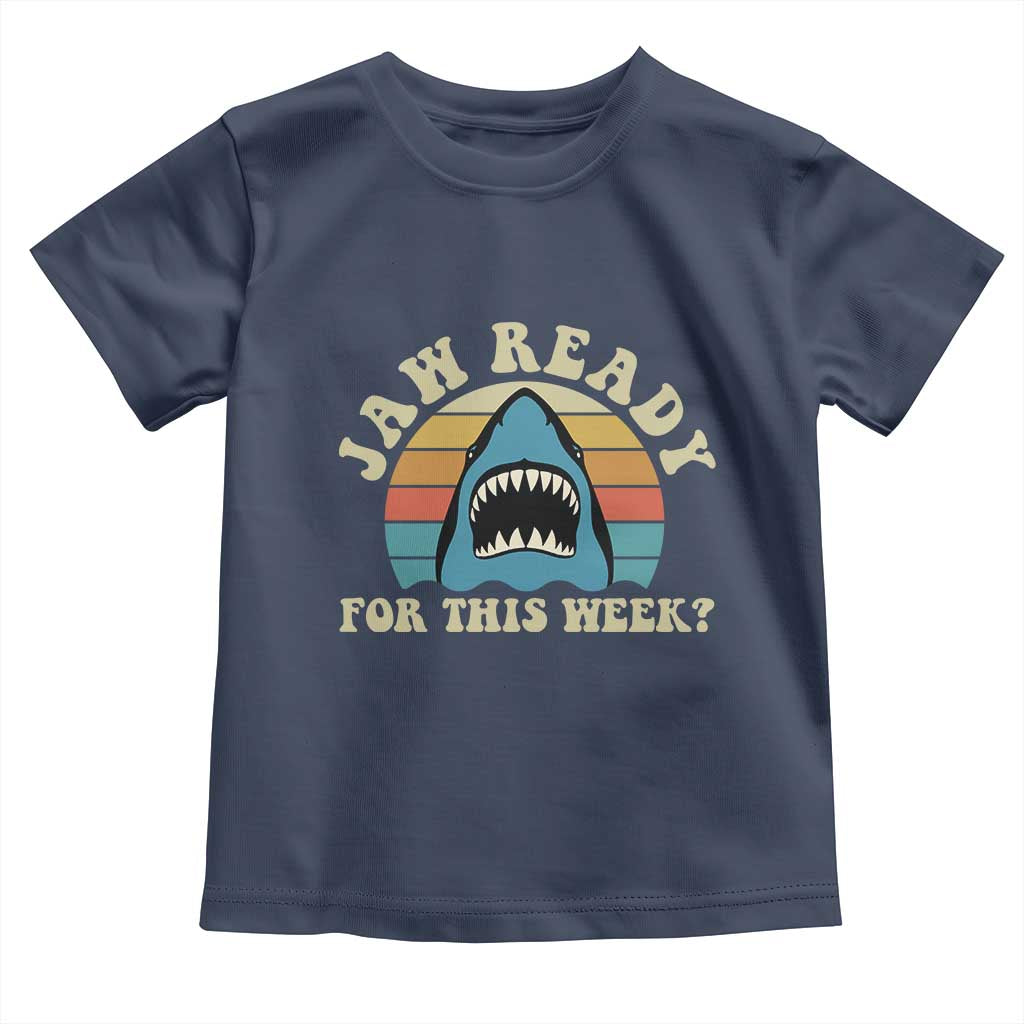 Jaw Ready For This Toddler T Shirt Vintage Shark Lover Ocean Wildlife