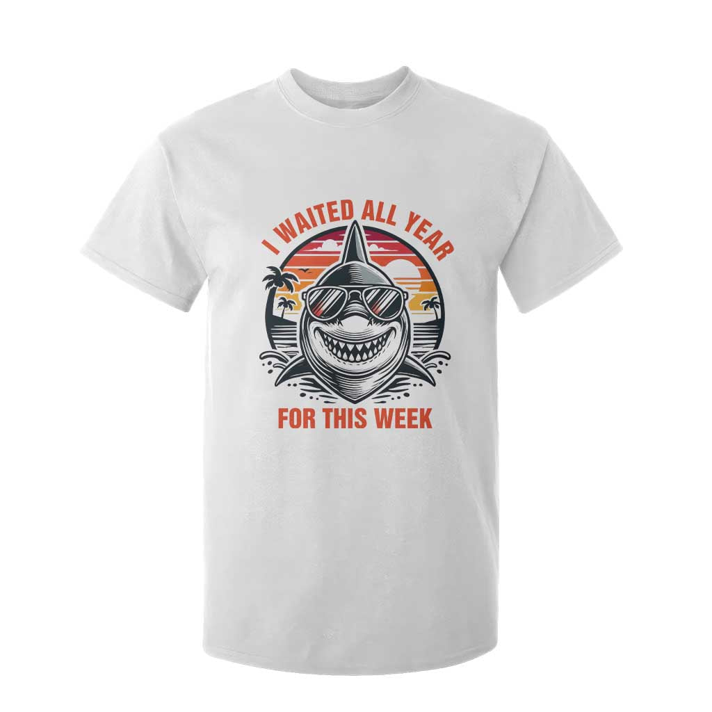 Funny Shark Summer Vacation T Shirt For Kid I Waited All Year For This Week TS12 White Print Your Wear