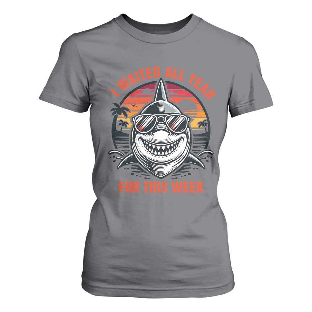 Funny Shark Summer Vacation T Shirt For Women I Waited All Year For This Week