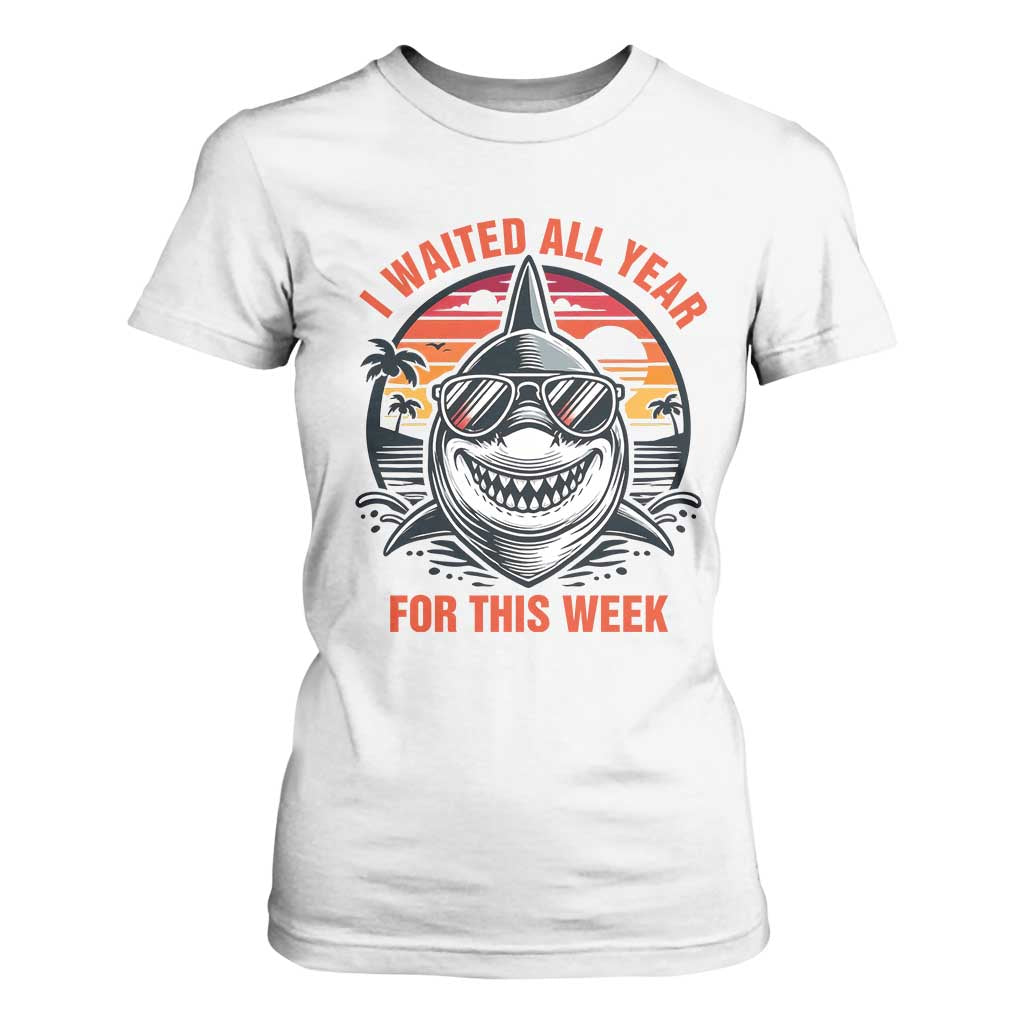 Funny Shark Summer Vacation T Shirt For Women I Waited All Year For This Week