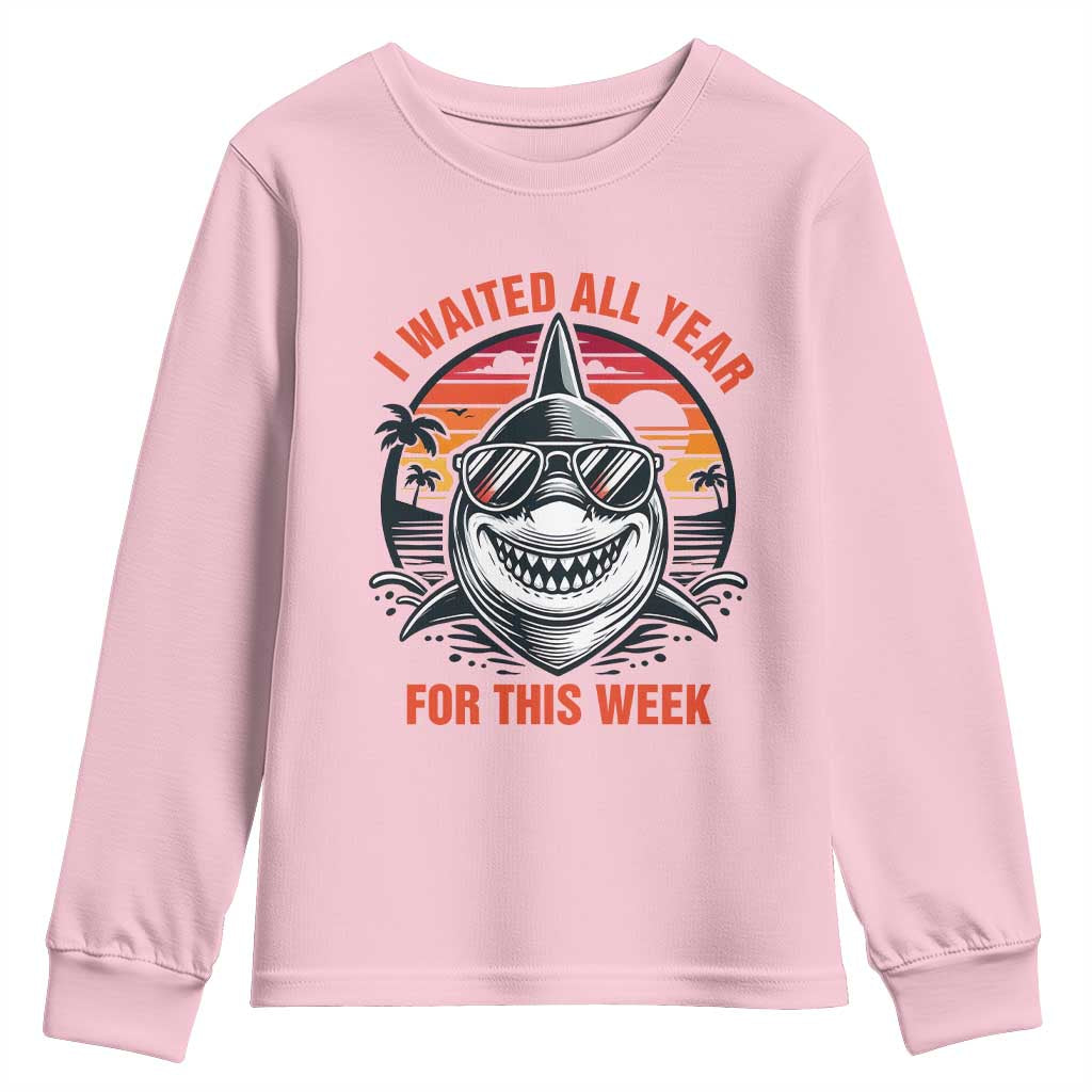 Funny Shark Summer Vacation Youth Sweatshirt I Waited All Year For This Week