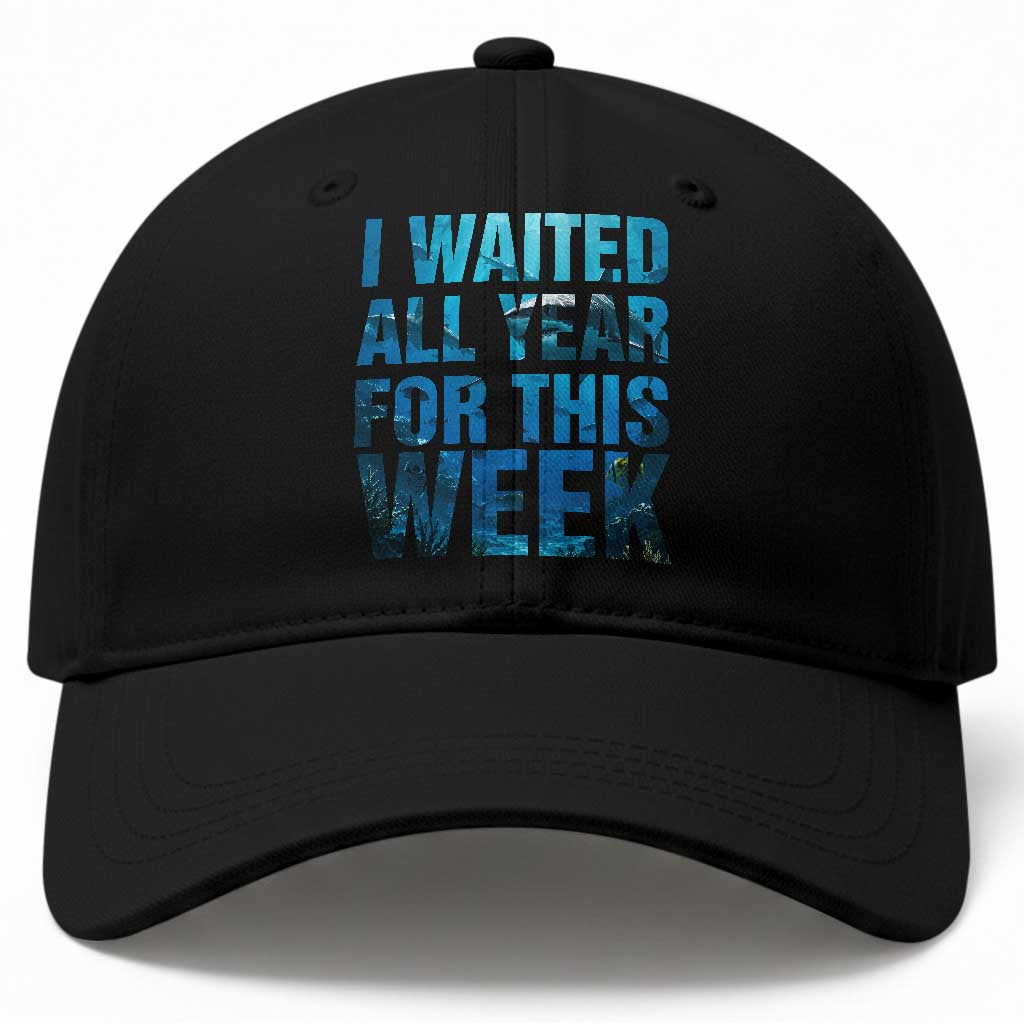 Shark Lover Week Gift Baseball Cap I Waited All Year For This Week TS12 Print Your Wear