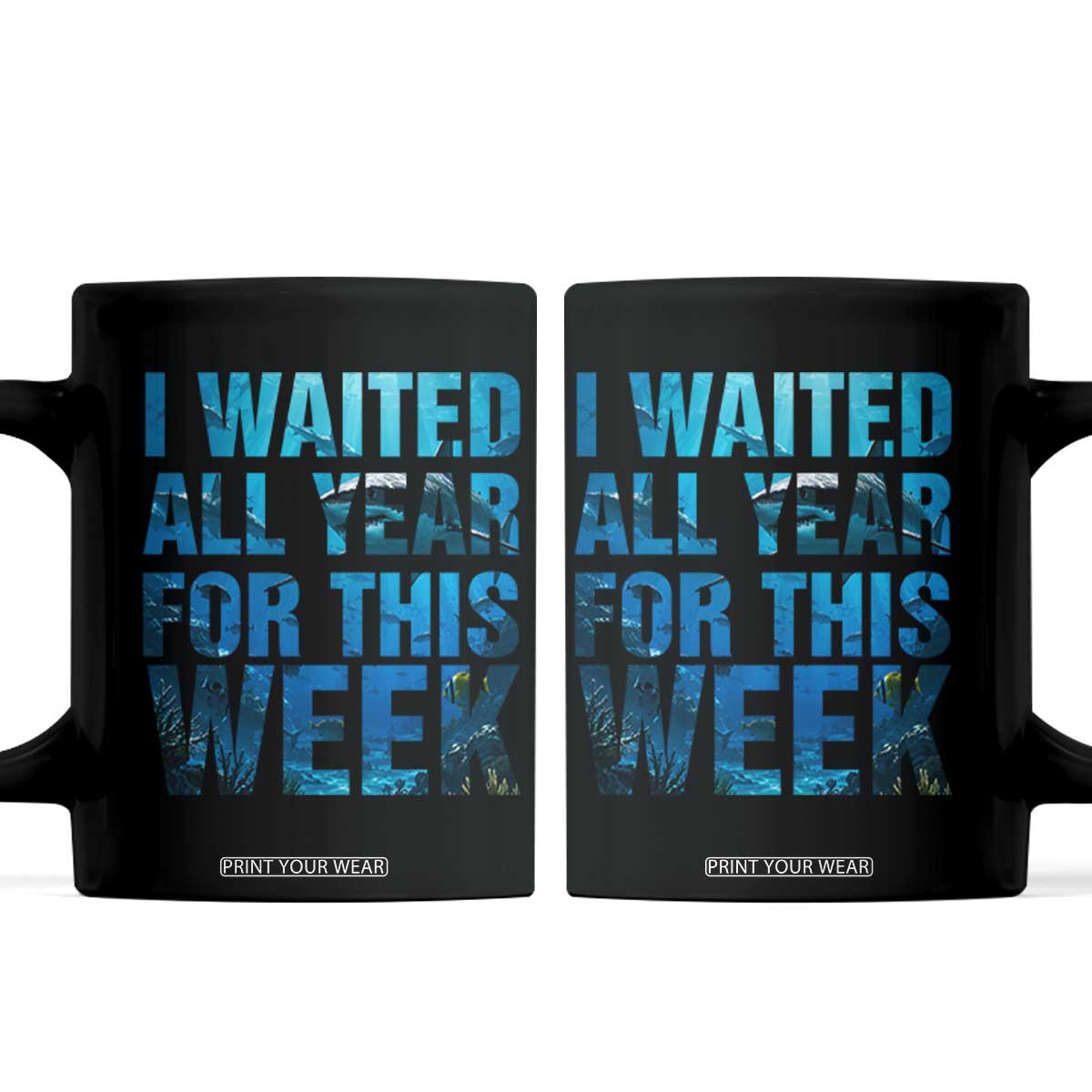 Shark Lover Week Gift Coffee Mug I Waited All Year For This Week