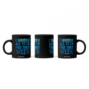 Shark Lover Week Gift Coffee Mug I Waited All Year For This Week