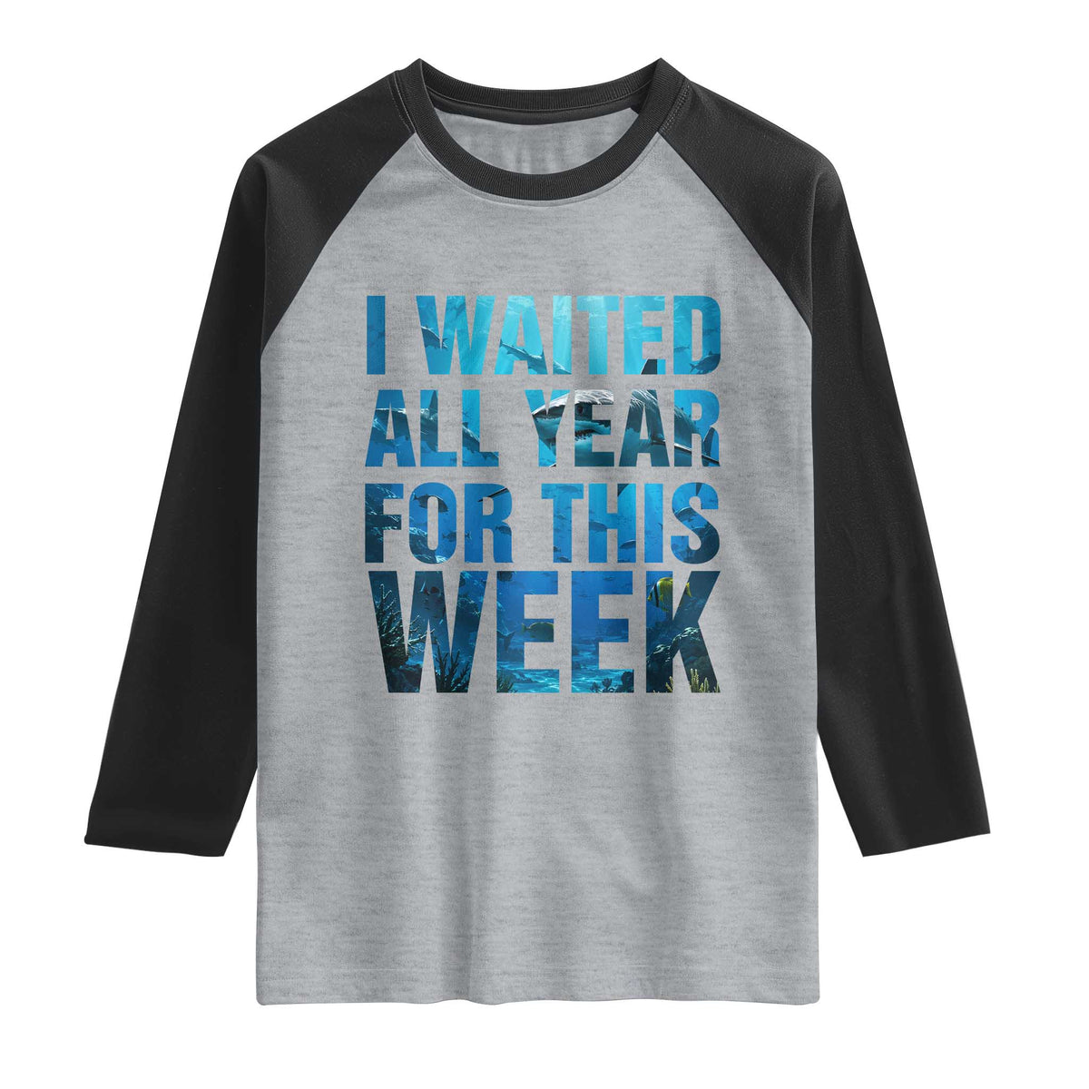 Shark Lover Week Gift Raglan Shirt I Waited All Year For This Week
