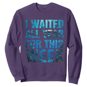 Shark Lover Week Gift Sweatshirt I Waited All Year For This Week