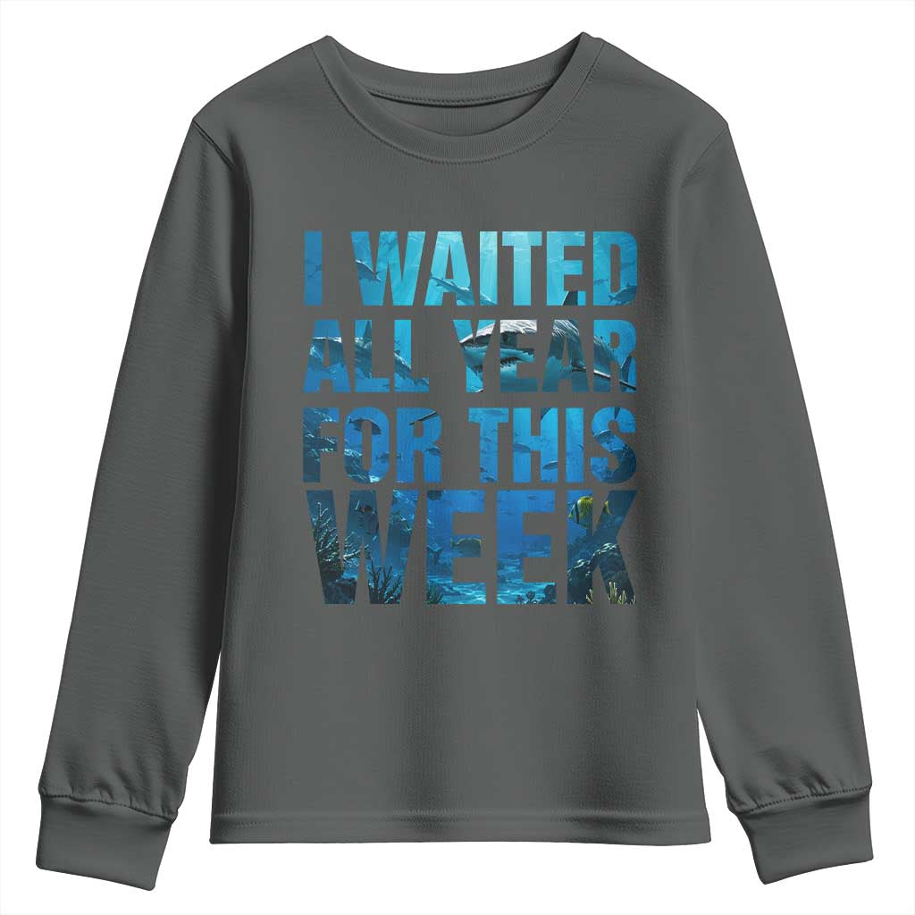 Shark Lover Week Gift Youth Sweatshirt I Waited All Year For This Week