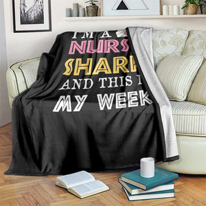 Funny Nurse Shark Gift Throw Blanket This Is My Week